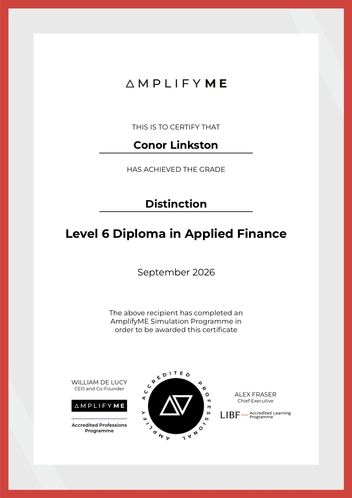 AmplifyME certificate: Conor Linkston has achieved the grade Distinction, Level 6 Diploma in Applied Finance, September 2026, LIBF accredited learning programme